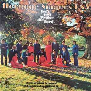 Heritage Singers USA - Let's Just Praise The Lord download free