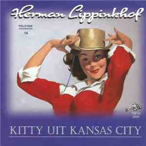 Herman Lippinkhof - Kitty Uit Kansas City / Weer 'n Nieuwe Straat download free