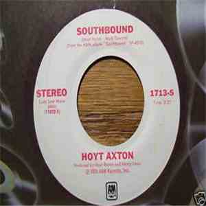 Hoyt Axton - Southbound download free
