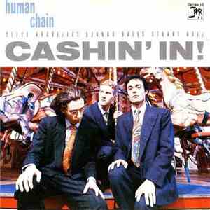 Human Chain - Cashin' In! download free