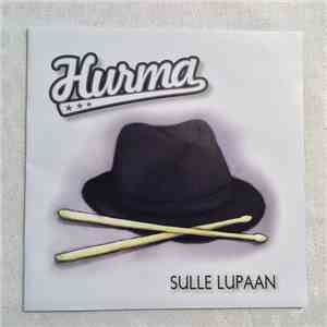 Hurma - Sulle Lupaan download free