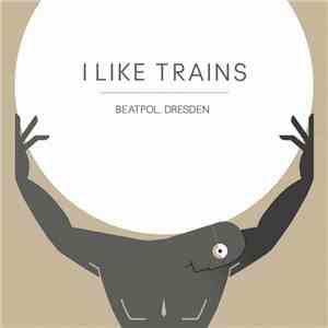 I Like Trains - Live At Beatpol, Dresden download free