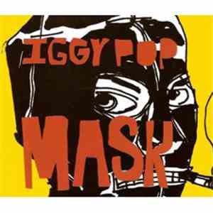 Iggy Pop - Mask download mp3 flac