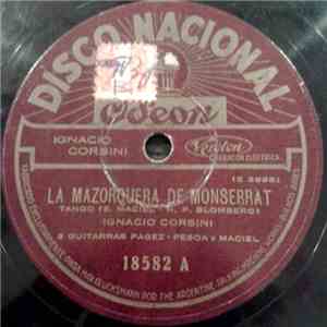 Ignacio Corsini - La Mazorquera De Monserrat / La Pulpera De Santa Lucia download free