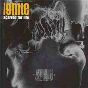 Ignite - Scarred For Life download free