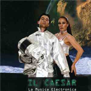 Il Caesar - La Musica Electronica download mp3 flac