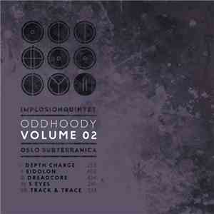 Implosion Quintet, Oddhoody - Oddhoody Volume 02 download mp3 flac
