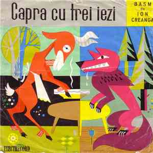 Ion Creangă - Capra Cu Trei Iezi - Basm De Ion Creangă download free