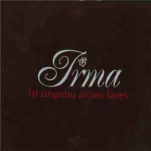 Irma - 10 Žingsnių Arčiau Tavęs download free
