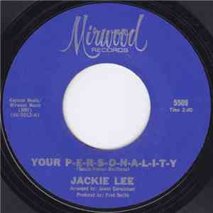Jackie Lee - Your P-E-R-S-O-N-A-L-I-T-Y / Try My Method download mp3 flac