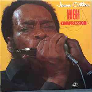 James Cotton - High Compression download free