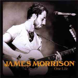 James Morrison  - One Life download mp3 flac
