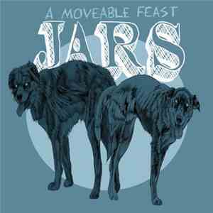 JARS - A Moveable Feast download free