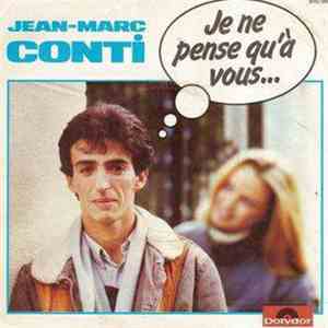 Jean-Marc Conti - Je Ne Pense Qu'A Vous download free