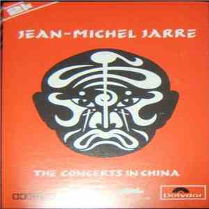 Jean-Michel Jarre - The Concerts In China download mp3 flac