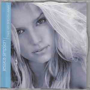 Jessica Simpson - Take My Breath Away download mp3 flac