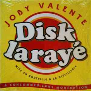 Joby Valente - Disk La Rayè download free