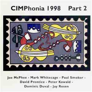 Joe McPhee - Mark Whitecage - Paul Smoker - David Prentice  - Peter Kowald - Dominic Duval - Jay Rosen  - CIMPhonia 1998 Part 2 download mp3 flac
