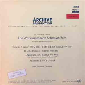 Johann Sebastian Bach − Ralph Kirkpatrick - Suite In A Minor, BWV 818a • Suite In E Flat Major, BWV 819 / 12 Little Preludes • 6 Little Preludes / Applicatio In C Major, BWV 994 / 3 Minuets, BWV 841-843 download free