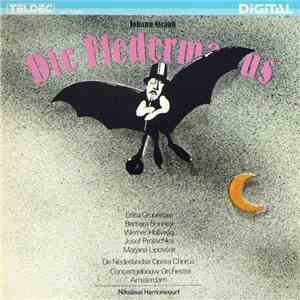 Johann Strauß, Nikolaus Harnoncourt, De Nederlandse Opera Chorus - Die Fledermaus download free