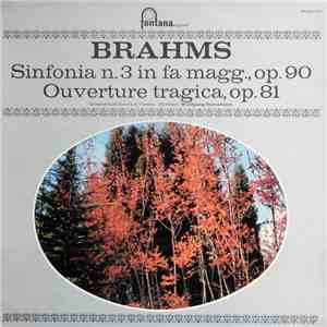 Johannes Brahms - Sinfonia n.3 in fa magg., op. 90 / Overture tragica, op.81 download mp3 flac