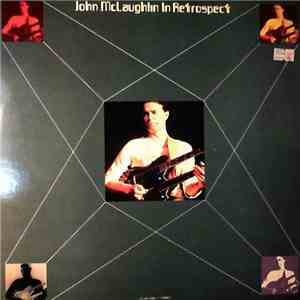 John McLaughlin - John McLaughlin In Retrospect download mp3 flac