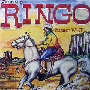 Johnnie Ringo - Riding West download free