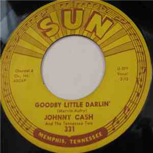 Johnny Cash And The Tennessee Two - Goodby Little Darlin' / You Tell Me download mp3 flac