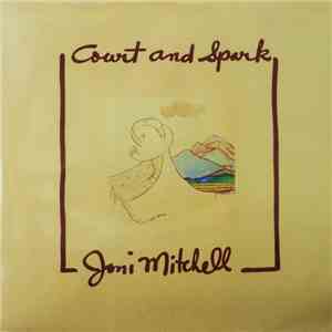 Joni Mitchell - Court And Spark download free