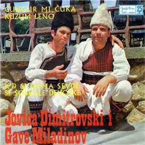 Jovica Dimitrovski I Gave Miladinov - Čungur Mi Čuka download free