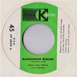 Juan Paul Leñan Y Su Orquesta - Bandoneon Rebelde download free