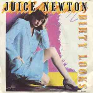 Juice Newton - Dirty Looks download free