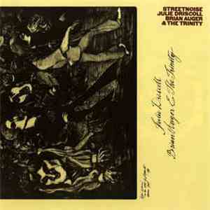 Julie Driscoll, Brian Auger & The Trinity - Streetnoise download mp3 flac