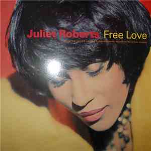 Juliet Roberts - Free Love download free