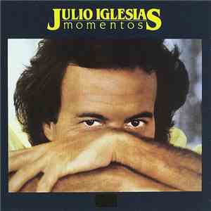 Julio Iglesias - Momentos download free