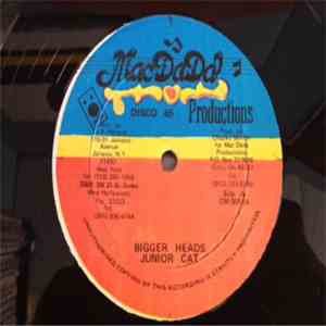 Junior Cat / Yasus Afari - Bigger Heads / Hope & Pray download free