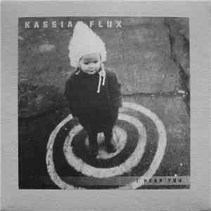 Kassia Flux - I Hear You download free