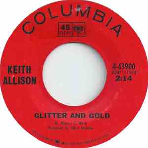 Keith Allison - Glitter And Gold / Action, Action, Action download free