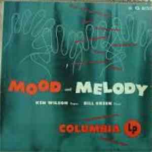 Ken Wilson  / Bill Green  - Mood And Melody download free