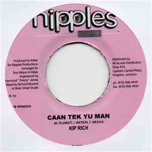 Kiprich - Caan Tek Yuh Man / Duh download free