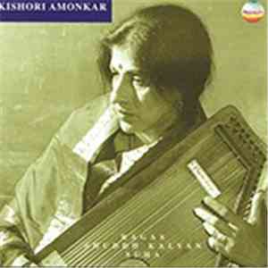 Kishori Amonkar - Ragas Shuddh Kalyan And Suha download free