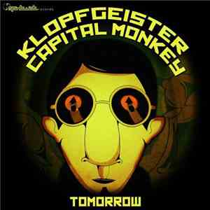Klopfgeister, Capital Monkey - Tomorrow download free