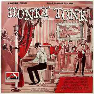 Knuckles O'Toole, His Honky Tonk Piano And Orchestra - Honky Tonk Ragtime Piano download mp3 flac
