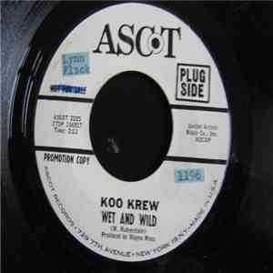 Koo Krew - Wet And Wild download mp3 flac