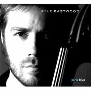 Kyle Eastwood - Paris Blue download mp3 flac