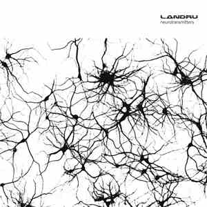 Landru  - Neurotransmitters download mp3 flac