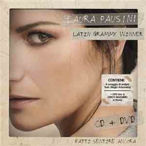 Laura Pausini - Fatti Sentire Ancora download free