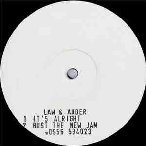 Law & Auder - It's Alright / Bust The New Jam download free
