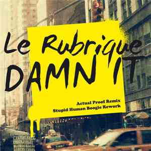 Le Rubrique - Damn It download free