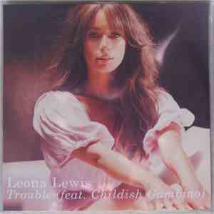 Leona Lewis Feat. Childish Gambino - Trouble (Remixes) download free